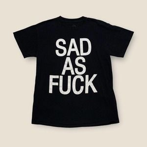 Sad as fuck spell out